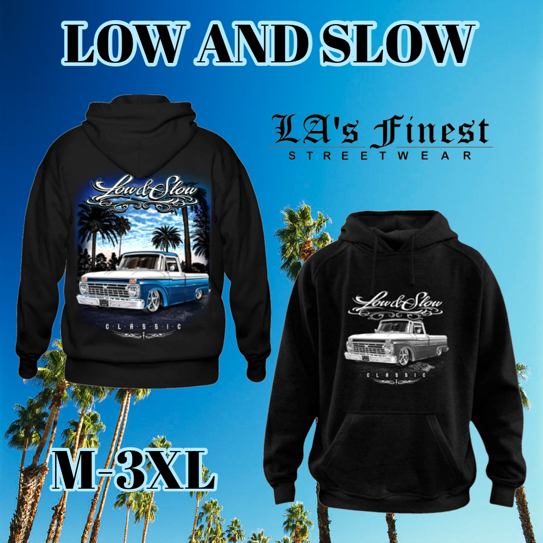 LOW AND SLOW HOODIE